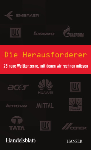Die Herausforderer: 25 neue Weltkonzerne, mit denen wir rechnen müssen