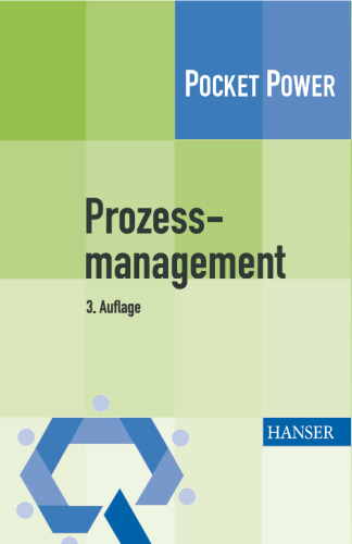 Prozessmanagement. Anleitung zur ständigen Prozessverbesserung (Pocket Power)
