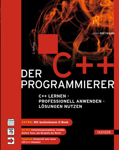 Der C++-Programmierer: C++ lernen - Professionell anwenden - Lösungen nutzen