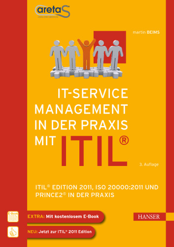 IT-Service Management in der Praxis mit ITIL: Zielfindung, Methoden, Realisierung