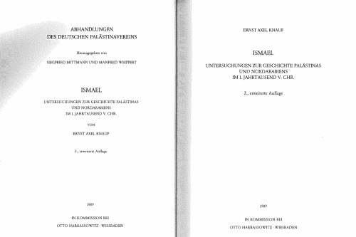 Ismael: Untersuchungen zur Geschichte Palästinas und Nordarabiens im 1. Jahrtausend v. Chr