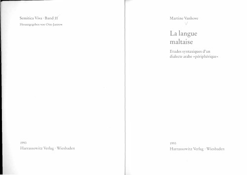 La langue maltaise. Etudes syntaxiques d'un dialecte arabe »périphérique«