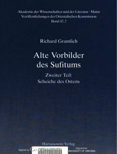 Alte Vorbilder des Sufitums, 2. Teil. Scheiche des Ostens