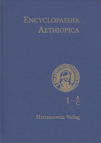 Encyclopedia Aethiopica, vol. 1. A-C