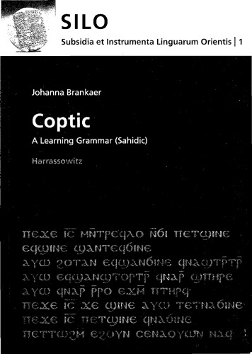 Coptic: A Learning Grammar (Sahidic) (Subsidia Et Instrumenta Linguarum Orientis)