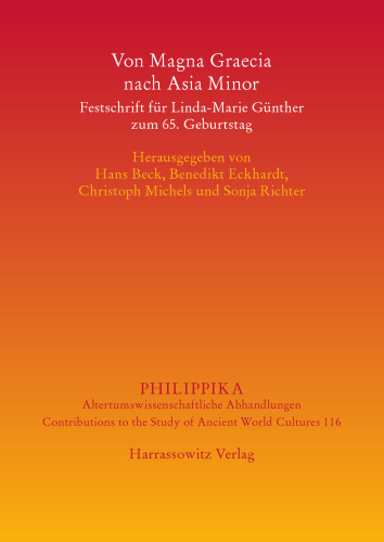 Von Magna Graecia nach Asia Minor: Festschrift für Linda-Marie Günther zum 65. Geburtstag