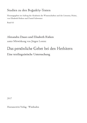 Das persönliche Gebet bei den Hethitern: Eine textlinguistische Untersuchung