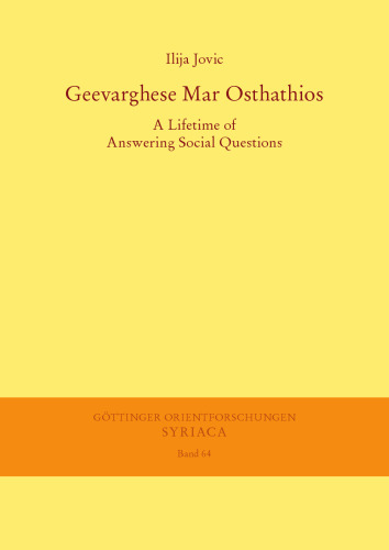 Geevarghese Mar Osthathios: A Lifetime of Answering Social Questions
