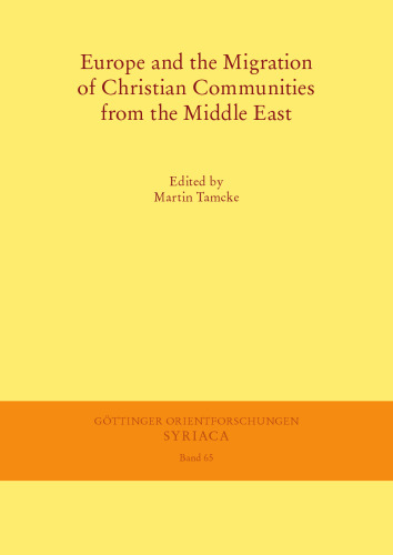 Europe and the Migration of Christian Communities from the Middle East