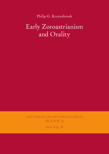 Early Zoroastrianism and Orality