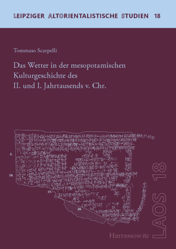 Das Wetter in der mesopotamischen Kulturgeschichte des II. und I. Jahrtausends v. Chr.