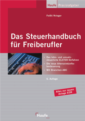 Das Steuerhandbuch für Freiberufler, 6.Auflage