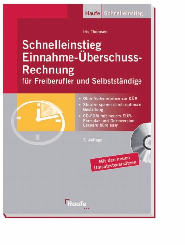 Schnelleinstieg Einnahme-Überschussrechnung für Freiberufler und Selbstständige