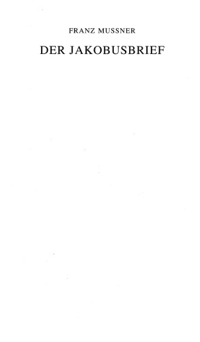 Der Jakobusbrief (Herders theologischer Kommentar zum Neuen Testament XIII,1)