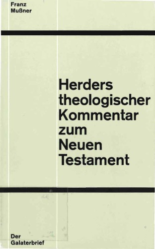 Der Galaterbrief, 5. Auflage (Herders theologischer Kommentar zum Neuen Testament 9)
