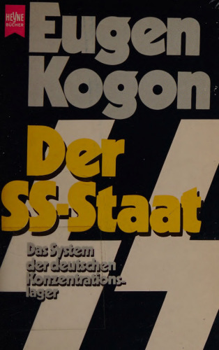 Der SS-Staat : Das System der deutschen Konzentrationslager