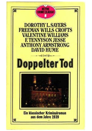 Doppelter Tod. Ein klassischer Kriminalroman aus dem Jahre 1939