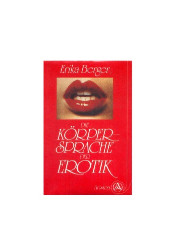 Körpersprache der Erotik