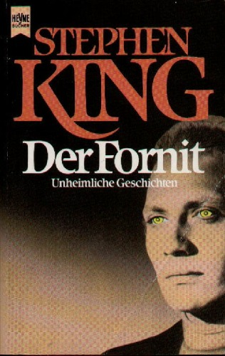 Der Fornit. Unheimliche Geschichten