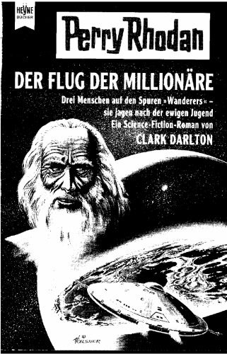 Perry Rhodan. Der Flug der Millionäre