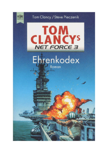 Tom Clancys Net Force 3. Ehrenkodex. GERMAN
