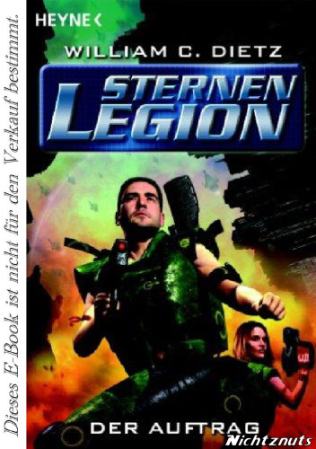 Sternenlegion : Roman / 1 Der Auftrag