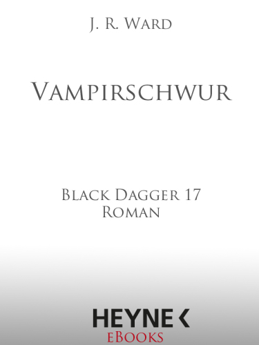 Vampirschwur (Black Dagger, Band 17)