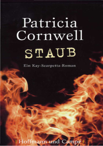 Staub. Ein Kay-Scarpetta-Roman