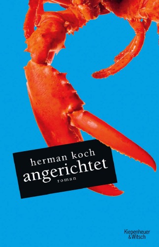 Angerichtet: Roman
