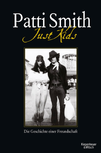 Just Kids: Geschichte einer Freundschaft