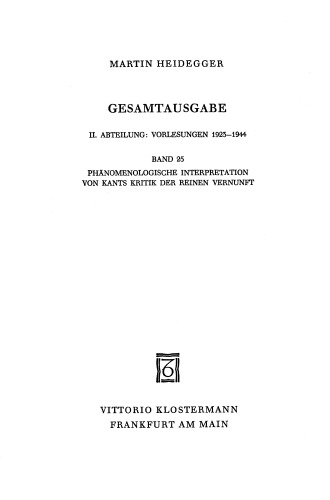 Phänomenologische Interpretation von Kants Kritik der reinen Vernunft (Wintersemester 1927–28)