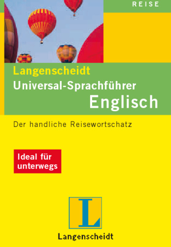 Langenscheidt Universal-Sprachführer Englisch: Der handliche Reisewortschatz