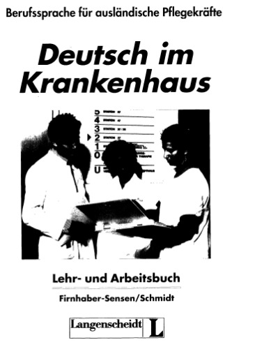 Deutsch Im Krankenhaus: Lehr- Und Arbeitsbuch (German Edition)