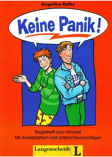 Keine Panik!, Begleitheft: Ein spannendes Hörspiel für Jugendliche ab 14 Jahren: Arbeitsblätter und Unterrichtsvorschläge