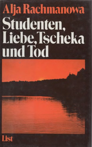 Studenten, Liebe, Tscheka, und Tod