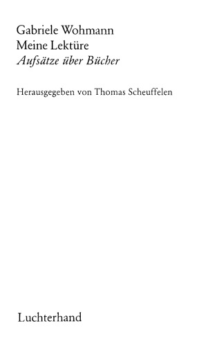 Meine Lektüre. Aufsätze über Bücher