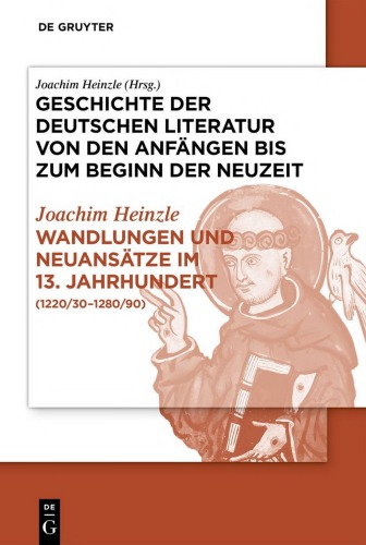 Wandlungen und Neuansätze im 13. Jahrhundert (1220/30-1280/90)
