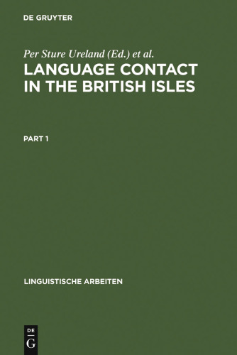 Language Contact in the British Isles: Proceedings of the Eighth International Symposium on Language Contact in Europe, Douglas, Isle of Man, 1988