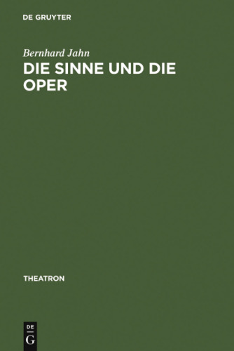 Die Sinne und die Oper (Theatron)