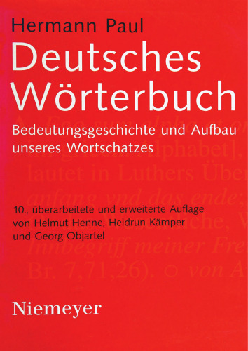 Deutsches Wörterbuch: Bedeutungsgeschichte und Aufbau unseres Wortschatzes