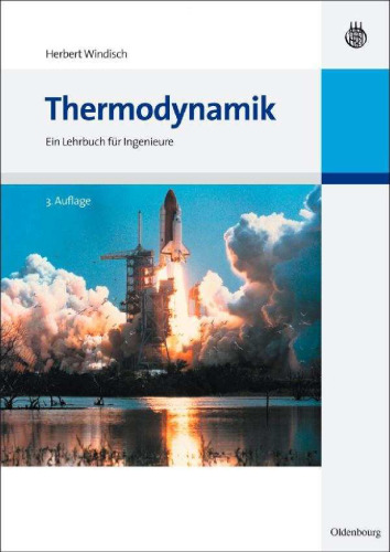 Thermodynamik: Ein Lehrbuch für Ingenieure, 3. Auflage