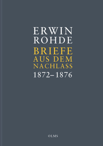 Briefe aus dem Nachlass. Band 2: Briefe zwischen 1872 und 1876