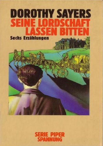 Seine Lordschaft lassen bitten. Sechs Erzahlungen