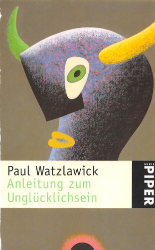 Anleitung zum Unglücklichsein.