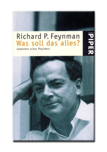 Was soll das alles? Gedanken eines Physikers