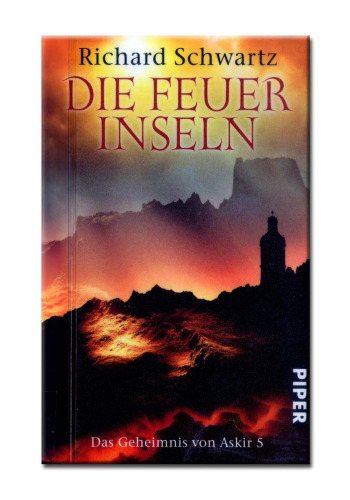 Die Feuerinseln (Das Geheimnis von Askir 5)