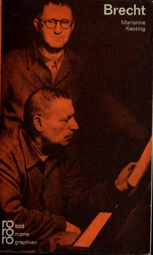 Bertolt Brecht. Mit Selbstzeugnissen und Bilddokumenten