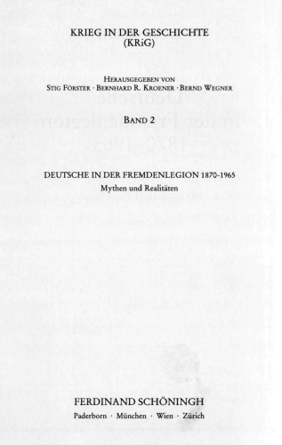 Deutsche der Fremdenlegion 1870-1965 : Mythen und Realitäten