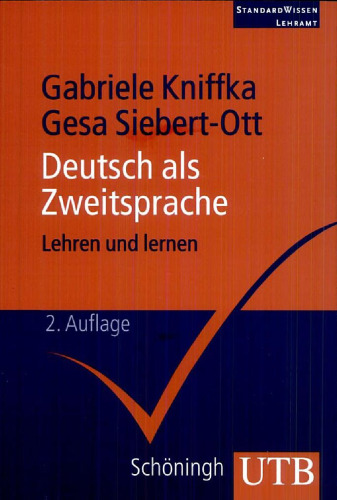 Deutsch als Zweitsprache. Lehren und Lernen, 2. Auflage ()