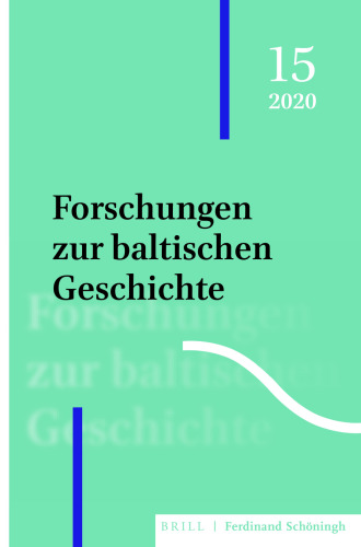 Forschungen zur baltischen Geschichte. Vol. 15